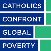 Catholics Confront Global Poverty